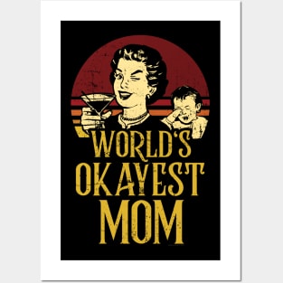 World's Okayest Mom Retro Funny Mother's Day Posters and Art